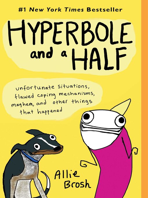 Allie Brosh创作的Hyperbole and a Half作品的详细信息 - 需进入等候名单